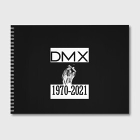 Альбом для рисования с принтом DMX 1970-2021 в Кировске, 100% бумага
 | матовая бумага, плотность 200 мг. | 1970 | 2021 | 50 | cent | coast | cube | dmx | earl | east | gangsta | hardcore | hip | hop | ice | in | legend | music | pace | rap | requiescat | rip | simmons | гангстер | легенда | музыка | рип | рэп | рэпер | симмонс | хип | хоп | эрл