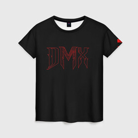 Женская футболка 3D с принтом DMX в Кировске, 100% полиэфир ( синтетическое хлопкоподобное полотно) | прямой крой, круглый вырез горловины, длина до линии бедер | black | dmx | rap | музыка | рэп | рэпер | хип хоп