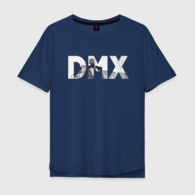 Мужская футболка хлопок Oversize с принтом DMX - Earl Simmons в Кировске, 100% хлопок | свободный крой, круглый ворот, “спинка” длиннее передней части | american | dmx | dog | earl simmons | gangsta | hip hop | legend | rap | музыка | рэп | хип хоп