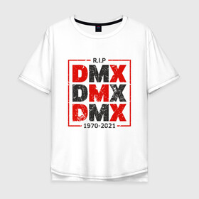 Мужская футболка хлопок Oversize с принтом DMX R.I.P. в Кировске, 100% хлопок | свободный крой, круглый ворот, “спинка” длиннее передней части | Тематика изображения на принте: dmx | dog | earl simmons | hip hop | music | new york | rap | rapper | rip | ruff ryders | диэмикс | музыка | нью йорк | пёс | рэп | рэпер | хипхоп | эрл симмонс