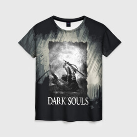 Женская футболка 3D с принтом DARK SOULS 3 в Кировске, 100% полиэфир ( синтетическое хлопкоподобное полотно) | прямой крой, круглый вырез горловины, длина до линии бедер | dark souls | darksouls | tegunvte | демоны | рыцарь | средневековье | темные души