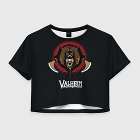 Женская футболка Crop-top 3D с принтом Valheim Viking Bear в Кировске, 100% полиэстер | круглая горловина, длина футболки до линии талии, рукава с отворотами | fantasy | mmo | valheim | valve | валхейм | вальхейм | викинги | выживалка | игра | королевская битва | ммо | ролевая игра | фэнтази