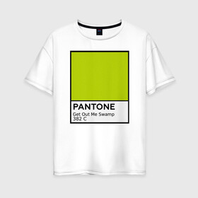 Женская футболка хлопок Oversize с принтом Pantone Shrek в Кировске, 100% хлопок | свободный крой, круглый ворот, спущенный рукав, длина до линии бедер
 | cartoon | fiona | shrek | болото | детям | комедия | кот в сапогах | мультик | огр | осел | персонажи мультфильмов | тролль | фиона | шрек