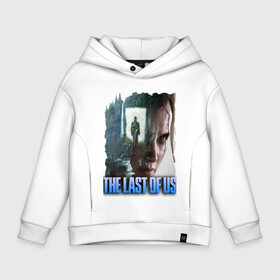 Детское худи Oversize хлопок с принтом the last of us элли в Кировске, френч-терри — 70% хлопок, 30% полиэстер. Мягкий теплый начес внутри —100% хлопок | боковые карманы, эластичные манжеты и нижняя кромка, капюшон на магнитной кнопке | Тематика изображения на принте: ellie | game | joel | naughty dog | part 2 | the last of us | zombie | джоэл | зомби | одни из нас | элли