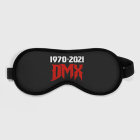 Маска для сна 3D с принтом DMX 1970-2021 в Кировске, внешний слой — 100% полиэфир, внутренний слой — 100% хлопок, между ними — поролон |  | again | and | at | blood | born | champ | clue | d | dark | dj | dmx | dog | earl | flesh | get | grand | hell | hot | is | its | legend | loser | lox | m | man | me | my | now | of | simmons | the | then | there | walk | was | with | x | year | 