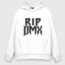 Мужское худи Oversize хлопок с принтом RIP DMX в Кировске, френч-терри — 70% хлопок, 30% полиэстер. Мягкий теплый начес внутри —100% хлопок | боковые карманы, эластичные манжеты и нижняя кромка, капюшон на магнитной кнопке | Тематика изображения на принте: dmx | dog | earl simmons | hip hop | music | new york | rap | rapper | rip | ruff ryders | диэмикс | музыка | нью йорк | пёс | рэп | рэпер | хипхоп | эрл симмонс