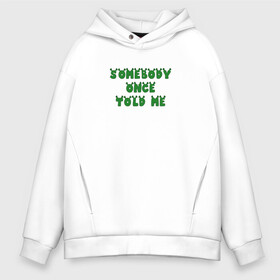 Мужское худи Oversize хлопок с принтом Somebody once told me Shrek в Кировске, френч-терри — 70% хлопок, 30% полиэстер. Мягкий теплый начес внутри —100% хлопок | боковые карманы, эластичные манжеты и нижняя кромка, капюшон на магнитной кнопке | Тематика изображения на принте: donkey | fiona | gonna | is | life | love | me | once | roll | shrek | somebody | the | told | world | артур | в | гарольд | дракон | жизнь | кот | лорд | любовь | мем | мерлин | огр | осел | пиноккио | пряник | сапогах | фаркуад | фиона | чарм