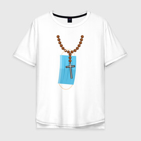 Мужская футболка хлопок Oversize с принтом Крестик и защитная маска в Кировске, 100% хлопок | свободный крой, круглый ворот, “спинка” длиннее передней части | крест | крестик | маска | медицинская | религия | четки