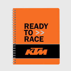 Тетрадь с принтом KTM | READY TO RACE (Z) в Кировске, 100% бумага | 48 листов, плотность листов — 60 г/м2, плотность картонной обложки — 250 г/м2. Листы скреплены сбоку удобной пружинной спиралью. Уголки страниц и обложки скругленные. Цвет линий — светло-серый
 | Тематика изображения на принте: enduro | ktm | moto | moto sport | motocycle | sportmotorcycle | ктм | мото | мото спорт | мотоспорт | спорт мото