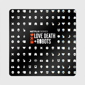 Магнит виниловый Квадрат с принтом LOVE DEATH + ROBOTS $$$ в Кировске, полимерный материал с магнитным слоем | размер 9*9 см, закругленные углы | love death + robots | love death + robots print | netflix | robots | tv series | лого love death + robots | любовь | надпись love death + robots | принт love death + robots | роботы | сериал