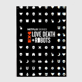 Постер с принтом LOVE DEATH + ROBOTS $$$ в Кировске, 100% бумага
 | бумага, плотность 150 мг. Матовая, но за счет высокого коэффициента гладкости имеет небольшой блеск и дает на свету блики, но в отличии от глянцевой бумаги не покрыта лаком | Тематика изображения на принте: love death + robots | love death + robots print | netflix | robots | tv series | лого love death + robots | любовь | надпись love death + robots | принт love death + robots | роботы | сериал