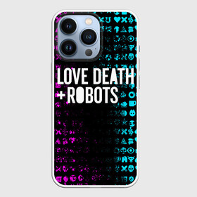 Чехол для iPhone 13 Pro с принтом ЛЮБОВЬ СМЕРТЬ И РОБОТЫ в Кировске,  |  | death | hear | ldr | logo | love | netflix | robots | smile | анимация | кино | лого | лср | любовь | нетфликс | роботы | сердце | сериал | смайл | смайлик