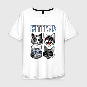 Мужская футболка хлопок Oversize с принтом Kittens в Кировске, 100% хлопок | свободный крой, круглый ворот, “спинка” длиннее передней части | animal | cat | cute | kiss | kitty | meow | rock | гитара | друг | животные | киска | кисс | китти | кот | котенок | котик | котэ | кошечка | кошка | метал | милый | музыка | мур | мяу | питомец | рок | тигр