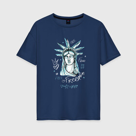 Женская футболка хлопок Oversize с принтом Статуя Свободы в Кировске, 100% хлопок | свободный крой, круглый ворот, спущенный рукав, длина до линии бедер
 | freedom | ny | usa | граффити | надпись | нью йорк | статуя свободы | сша