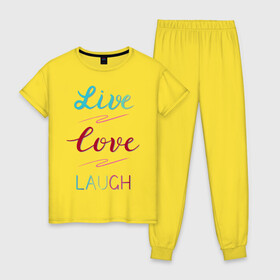 Женская пижама хлопок с принтом Live love laugh Живи люби в Кировске, 100% хлопок | брюки и футболка прямого кроя, без карманов, на брюках мягкая резинка на поясе и по низу штанин | laugh | live | love | живи | зеленый | красный | леттеринг | люби | розовый | смейся