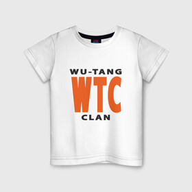 Детская футболка хлопок с принтом Wu-Tang (WTC) в Кировске, 100% хлопок | круглый вырез горловины, полуприлегающий силуэт, длина до линии бедер | black | hiphop | method man | music | new york | nyc | odb | old school | rap | rza | wu tang clan | wutang | ву тэнг | граффити | микрофон | музыка | нью йорк | рэп | рэпер | хипхоп