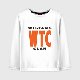 Детский лонгслив хлопок с принтом Wu-Tang (WTC) в Кировске, 100% хлопок | круглый вырез горловины, полуприлегающий силуэт, длина до линии бедер | black | hiphop | method man | music | new york | nyc | odb | old school | rap | rza | wu tang clan | wutang | ву тэнг | граффити | микрофон | музыка | нью йорк | рэп | рэпер | хипхоп