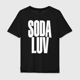 Мужская футболка хлопок Oversize с принтом Репер - SODA LUV в Кировске, 100% хлопок | свободный крой, круглый ворот, “спинка” длиннее передней части | Тематика изображения на принте: rap | rapper | soda luv | st. petersburg | vladislav terentyuk | владислав терентюк | репер | рэп | рэп исполнитель | санкт петербург