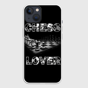 Чехол для iPhone 13 с принтом Chess Lover | Любитель шахмат в Кировске,  |  | Тематика изображения на принте: chess lover | любитель шахмат | шах и мат | шахматные фигуры | шахматы