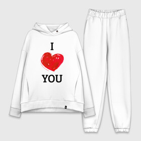 Женский костюм хлопок Oversize с принтом I LOVE YOU | HEART (Z) в Кировске,  |  | affection | cardiac | fondness | heart | i love you | love | loving | другу | любимая | любмый | любовь | любоф | любофф | любофь | надписи | надпись | подарок | подруге | сердечко | сердце | сердцевина | сердчишко | я тебя люблю