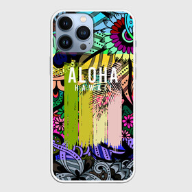 Чехол для iPhone 13 Pro Max с принтом АЛОХА ГАВАЙИ | ALOHA HAWAII в Кировске,  |  | Тематика изображения на принте: aloha | hawaii | гаваи | гаваии | гавайи | доски | лето | море | паттерн | серфинг | текстура | цветы