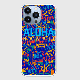 Чехол для iPhone 13 Pro с принтом ALOHA HAWAII | АЛОХА ГАВАЙИ в Кировске,  |  | Тематика изображения на принте: aloha | aloha hawaii | hawaii | гаваи | гавайи | гавайские маски | индийские маски | маска тики | маски | маски тики | надпись | пальмы | синий | тики