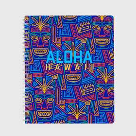 Тетрадь с принтом ALOHA HAWAII | АЛОХА ГАВАЙИ в Кировске, 100% бумага | 48 листов, плотность листов — 60 г/м2, плотность картонной обложки — 250 г/м2. Листы скреплены сбоку удобной пружинной спиралью. Уголки страниц и обложки скругленные. Цвет линий — светло-серый
 | aloha | aloha hawaii | hawaii | гаваи | гавайи | гавайские маски | индийские маски | маска тики | маски | маски тики | надпись | пальмы | синий | тики
