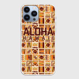 Чехол для iPhone 13 Pro Max с принтом АЛОХА ГАВАЙИ, ALOHA, SUMMER в Кировске,  |  | aloha | aloha hawaii | hawaii | serfing | summer | гаваи | гавайи | гавайский паттрен | дайвинг | лето | море | отпуск | пляж | серфинг | текстура