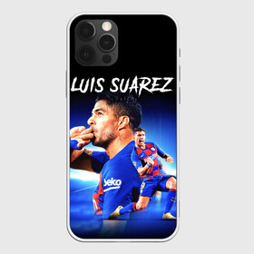 Чехол для iPhone 12 Pro с принтом LUIS SUAREZ / ЛУИС СУАРЕС в Кировске, силикон | область печати: задняя сторона чехла, без боковых панелей | barcelona | football | luis suarez | sport | uefa | барселона | луис суарес | спорт | уефа. | футбол