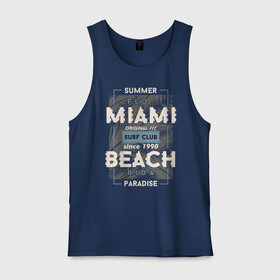 Мужская майка хлопок с принтом Miami beach Paradise в Кировске, 100% хлопок |  | beach | miami | sea | serf | summer | лето | пляж