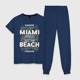 Женская пижама хлопок с принтом Miami beach Paradise в Кировске, 100% хлопок | брюки и футболка прямого кроя, без карманов, на брюках мягкая резинка на поясе и по низу штанин | beach | miami | sea | serf | summer | лето | пляж