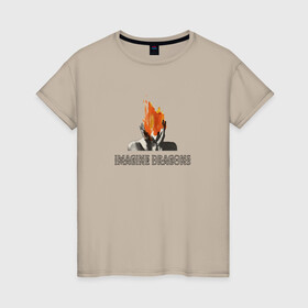 Женская футболка хлопок с принтом Imagine Dragons в Кировске, 100% хлопок | прямой крой, круглый вырез горловины, длина до линии бедер, слегка спущенное плечо | believer | dan reynolds | dragons | evolve | imagine | indie | pop | rock | имежин дрэгонс | инди | поп | рок