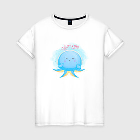 Женская футболка хлопок с принтом Осьминожка в Кировске, 100% хлопок | прямой крой, круглый вырез горловины, длина до линии бедер, слегка спущенное плечо | cute | kraken | octopus | живность | жители | кракен | милый | мир | морские | осьминог | осьминожка | подводный | тентакли