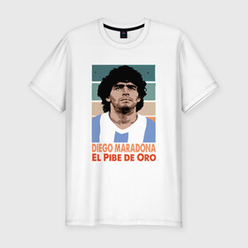 Мужская футболка хлопок Slim с принтом Maradona - El Pibe De Oro в Кировске, 92% хлопок, 8% лайкра | приталенный силуэт, круглый вырез ворота, длина до линии бедра, короткий рукав | argentina | maradona | messi | sport | аргентина | гол | диего | марадона | месси | мяч | рука бога | спорт | футбол | чемпион