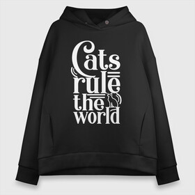 Женское худи Oversize хлопок с принтом Кошки правят миром в Кировске, френч-терри — 70% хлопок, 30% полиэстер. Мягкий теплый начес внутри —100% хлопок | боковые карманы, эластичные манжеты и нижняя кромка, капюшон на магнитной кнопке | cat | cats | funny | kitten | kitty | meow | pet | rule the world | кот | котик | коты | кошка | кошки | правят миром