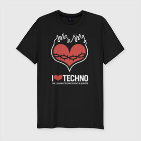 Мужская футболка хлопок Slim с принтом I love techno в Кировске, 92% хлопок, 8% лайкра | приталенный силуэт, круглый вырез ворота, длина до линии бедра, короткий рукав | Тематика изображения на принте: i love techno | love | techno | техно | я люблю техно