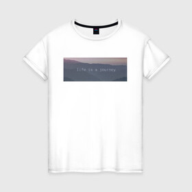 Женская футболка хлопок с принтом about life в Кировске, 100% хлопок | прямой крой, круглый вырез горловины, длина до линии бедер, слегка спущенное плечо | жизнь | пейзаж | цитата