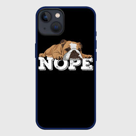 Чехол для iPhone 13 с принтом Ленивый Бульдог в Кировске,  |  | animals | bulldog | dog | english | lazy | meme | memes | nope | английский | бульдог | дог | животные | ленивый | мем | нет | пес | собака