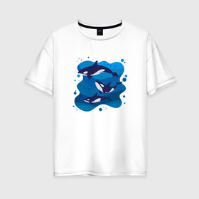 Женская футболка хлопок Oversize с принтом Косатки в Кировске, 100% хлопок | свободный крой, круглый ворот, спущенный рукав, длина до линии бедер
 | whale | кит | киты | косатка | косатки | море