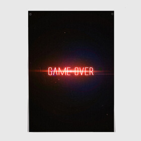 Постер с принтом Game Over в Кировске, 100% бумага
 | бумага, плотность 150 мг. Матовая, но за счет высокого коэффициента гладкости имеет небольшой блеск и дает на свету блики, но в отличии от глянцевой бумаги не покрыта лаком | game | game over | games | neon | orers | over | press | press start | starts | игра | игра окончена | конец | надписи | надпись | нажмите старт | неон | окончено | старт