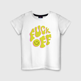 Детская футболка хлопок с принтом FUCK OFF SMILE в Кировске, 100% хлопок | круглый вырез горловины, полуприлегающий силуэт, длина до линии бедер | Тематика изображения на принте: fun | smile | надпись | смайл | смайлик | фан