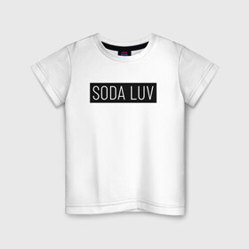 Детская футболка хлопок с принтом SODA LUV в Кировске, 100% хлопок | круглый вырез горловины, полуприлегающий силуэт, длина до линии бедер | luv | mayot | melon | music | og buda | seemee | soda | sodaluv | бигасс | коми | лав | лого | логотип | лув | мелон | сода