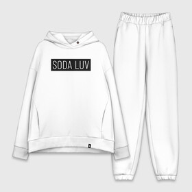 Женский костюм хлопок Oversize с принтом SODA LUV в Кировске,  |  | luv | mayot | melon | music | og buda | seemee | soda | sodaluv | бигасс | коми | лав | лого | логотип | лув | мелон | сода