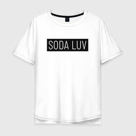 Мужская футболка хлопок Oversize с принтом SODA LUV в Кировске, 100% хлопок | свободный крой, круглый ворот, “спинка” длиннее передней части | luv | mayot | melon | music | og buda | seemee | soda | sodaluv | бигасс | коми | лав | лого | логотип | лув | мелон | сода