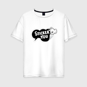 Женская футболка хлопок Oversize с принтом Твой стикер в Кировске, 100% хлопок | свободный крой, круглый ворот, спущенный рукав, длина до линии бедер
 | stickers | диалог | облако | стикеры | черно белый
