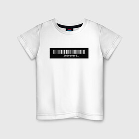 Детская футболка хлопок с принтом Проверь, я интроверт штрихкод в Кировске, 100% хлопок | круглый вырез горловины, полуприлегающий силуэт, длина до линии бедер | introvert | амбиверт | для интровертов | интроверт | штрихкод | энтроверт