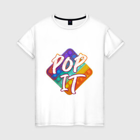 Женская футболка хлопок с принтом POPit в Кировске, 100% хлопок | прямой крой, круглый вырез горловины, длина до линии бедер, слегка спущенное плечо | popit | поп ит. антистресс. | попит