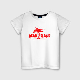 Детская футболка хлопок с принтом Dead island в Кировске, 100% хлопок | круглый вырез горловины, полуприлегающий силуэт, длина до линии бедер | dead island | game | games | zombi | zomby | апокалепсис | апокалипсис | вуфв шыдфтв | дэд исланд | зомби | игра | игры | мертвый остров