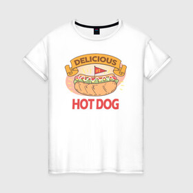 Женская футболка хлопок с принтом Delicious Hot Dog в Кировске, 100% хлопок | прямой крой, круглый вырез горловины, длина до линии бедер, слегка спущенное плечо | burgers | delicious | hot dog | вредная еда | еда