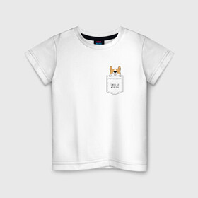 Детская футболка хлопок с принтом Корги в кармане_02 в Кировске, 100% хлопок | круглый вырез горловины, полуприлегающий силуэт, длина до линии бедер | corgi | dog | вельш корги | карман | корги | коржик | собака
